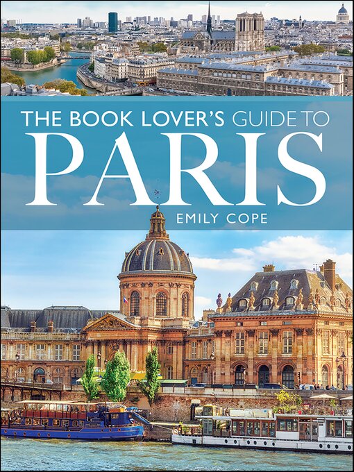 Title details for The Book Lover's Guide to Paris by Emily Cope - Wait list